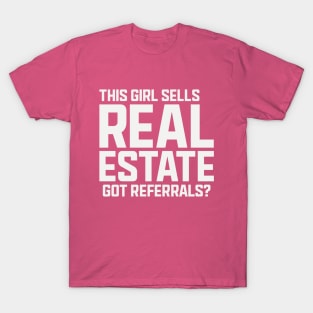 This Girl Sells Real Estate T-Shirt